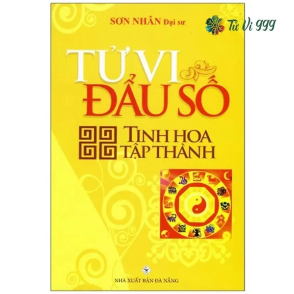 Tử Vi Đẩu Số Tinh Hoa Tập Thành – Sơn Nhân Đại Sư